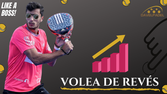 VOLEA, VOLEA DE REVÉS, PADEL Y VOLEA, VOLEA EN EL PÁDEL, COMO SE REALIZA UNA BUENA VOLEA, EJECUCIÓN DE LA VOLEA DE REVÉS, VOLEA DE REVÉS DE ALEJANDRO GALÁN, VOLEA DE REVÉS DE BELASTEGUIN